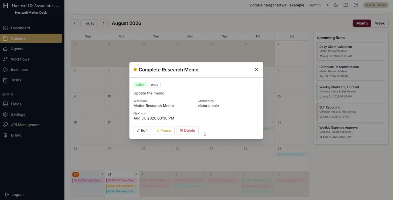A scheduled run opened from the calendar. A card headed Complete Research Memo is tagged active and once, carries a one line description, names its workflow as Matter Research Memo and the person who created it, and gives its next run as 31 August 2026 at 03:30 PM. Edit, Pause and Delete buttons sit along the bottom, over the month grid behind it.
