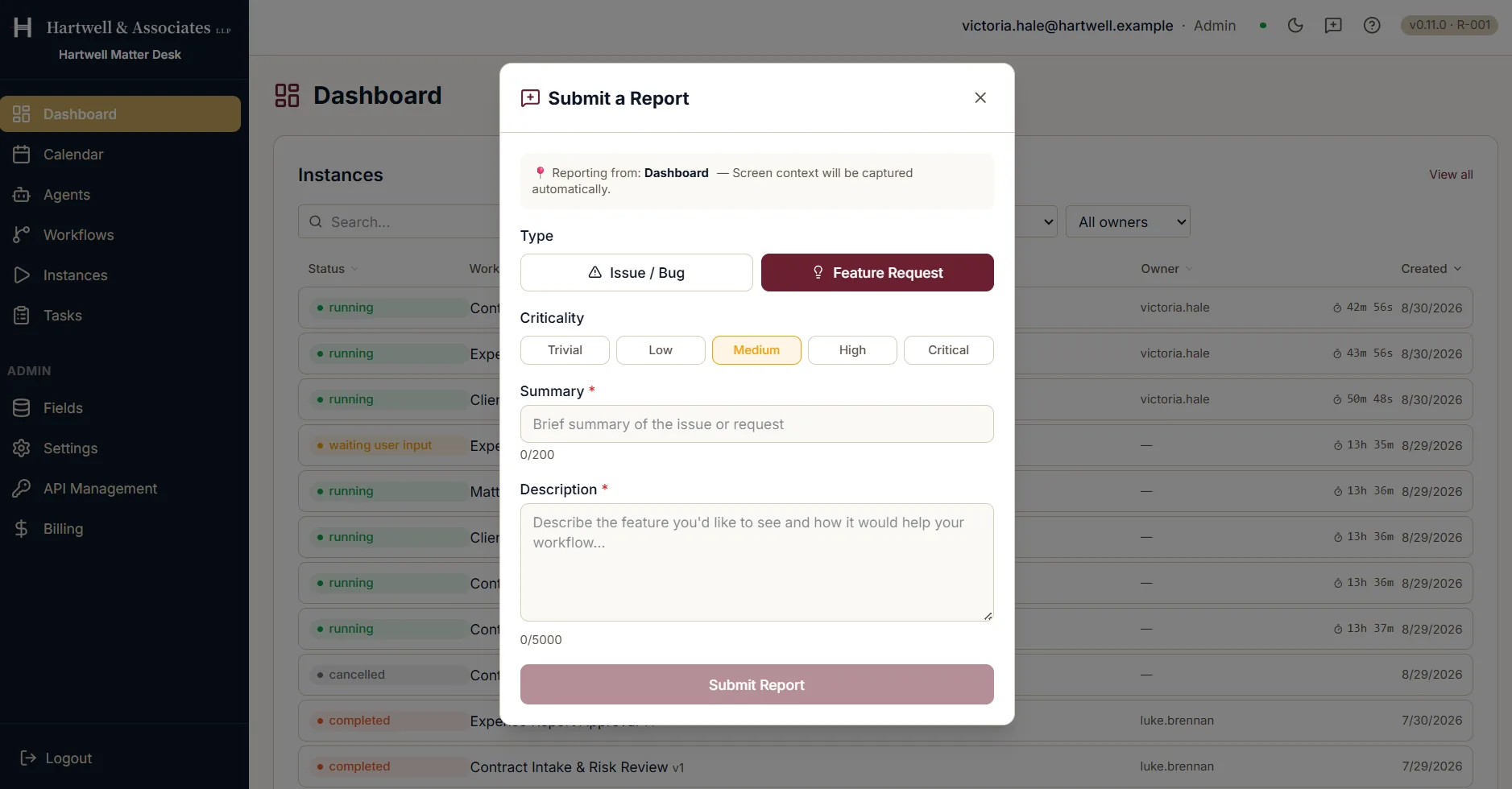 The same Submit a Report dialog with Feature Request chosen on the Type toggle instead of Issue or Bug. The criticality row and the summary field are unchanged, and the description field now prompts for the feature you would like to see and how it would help your workflow.