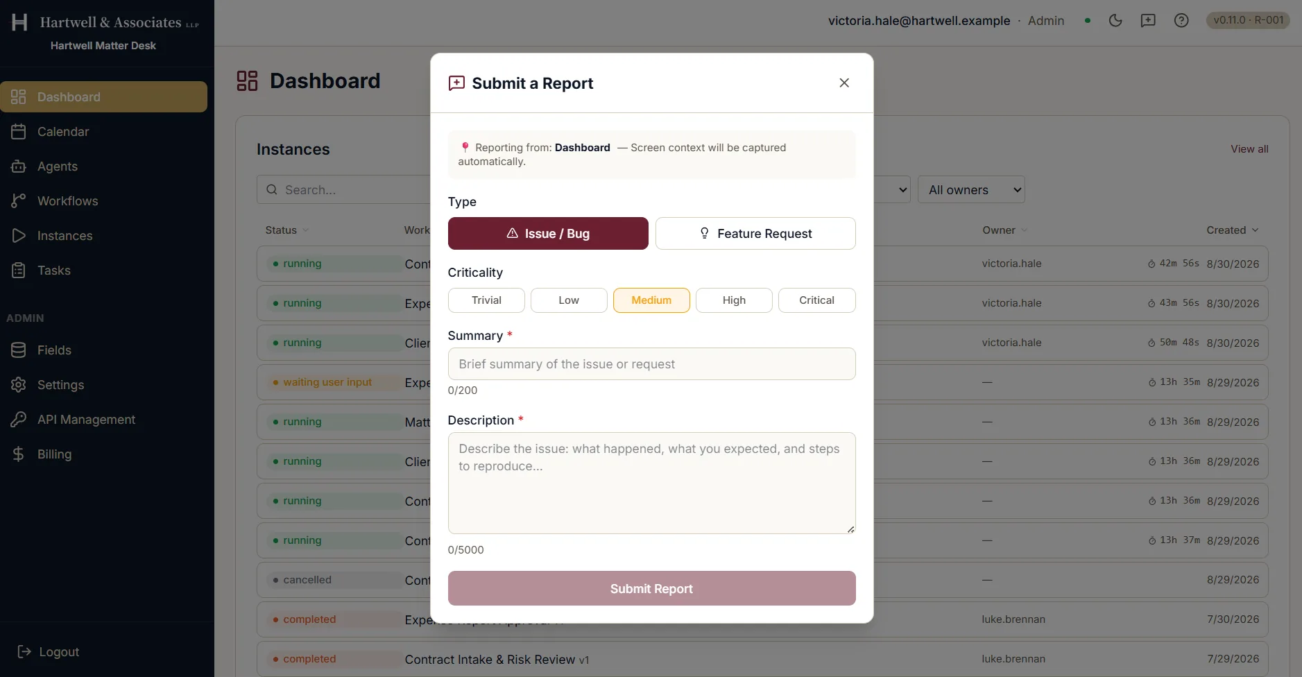 A Submit a Report dialog open over the dashboard. A note along the top says it is reporting from the Dashboard and that screen context will be captured automatically. A Type toggle offers Issue or Bug, which is selected, and Feature Request. A Criticality row offers Trivial, Low, Medium, which is selected, High and Critical. Below sit a Summary field capped at two hundred characters and a Description field capped at five thousand, prompting for what happened, what was expected and the steps to reproduce it, then a Submit Report button.